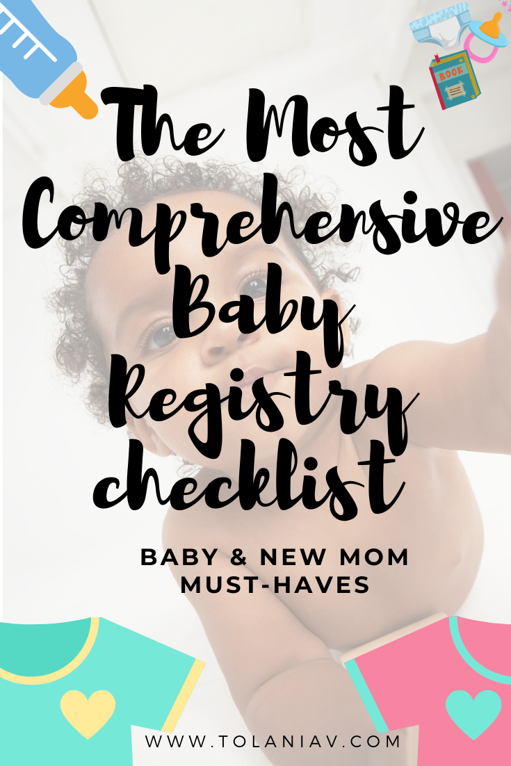 The Most comprehensive baby registry checklist/ Baby & New Mom Must-haves
